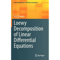 Loewy Decomposition of Linear Differential Equations - Hardcover