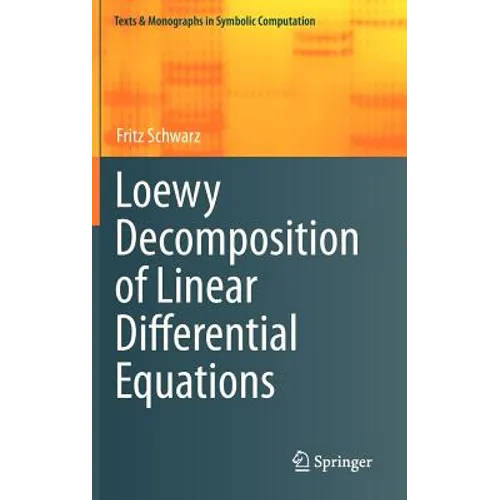 Loewy Decomposition of Linear Differential Equations - Hardcover