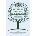 Nature in Process: Organic Proposals in Philosophy, Society, and Religion - Paperback