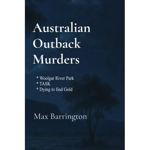 Australian Outback Murders: Three short Australian Mystery Murder Stories - Paperback