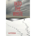 Into the White - Paperback
