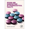 Design and Manufacture of Pharmaceutical Tablets - Paperback