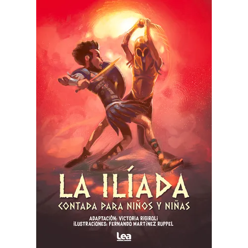 La Ilíada Contada Para Niños Y Niñas - Paperback