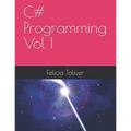 C# Programming Vol I - Paperback