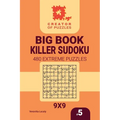 Creator of puzzles - Big Book Killer Sudoku 480 Extreme Puzzles (Volume 5) - Paperback