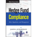 Hedge Fund Compliance: Risks, Regulation, and Management - Hardcover