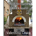How To Build A Brick Oven - Paperback