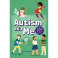 Autism and Me: An Empowering Guide with 35 Exercises, Quizzes, and Activities! - Paperback