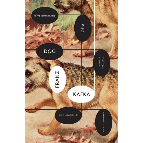 Investigations of a Dog: And Other Creatures - Paperback