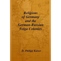 Religions of Germany and the German-Russian Volga Colonies - Paperback