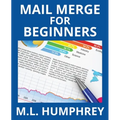 Mail Merge for Beginners - Paperback