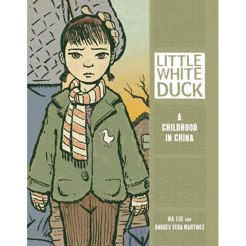 Little White Duck: A Childhood in China - Paperback