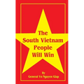 The South Vietnam People Will Win - Paperback