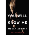 You Will Know Me - Hardcover