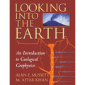 Looking into the Earth 1ed - Paperback