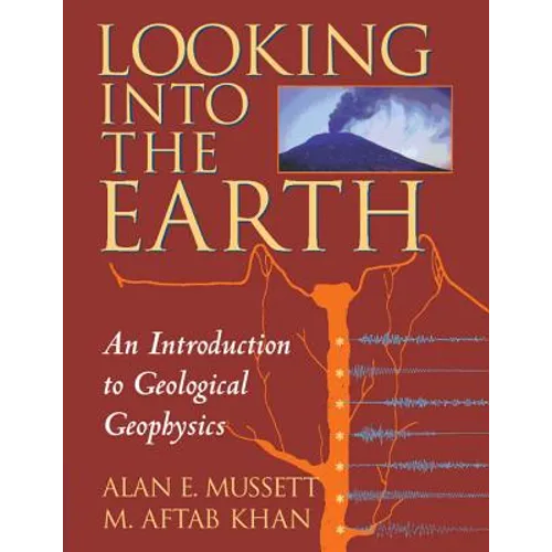 Looking into the Earth 1ed - Paperback