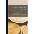 Advertisement Display; Mediums; Retail Management; Department-Store Management - Hardcover