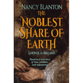 The Noblest Share of Earth - Paperback