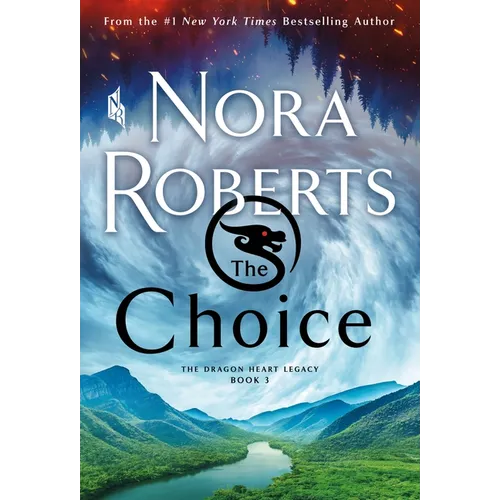 The Choice: The Dragon Heart Legacy, Book 3 - Mass Market Paperbound