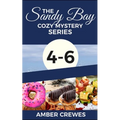 The Sandy Bay Cozy Mystery Series: 4-6 - Paperback
