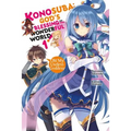 Konosuba: God's Blessing on This Wonderful World!, Vol. 1 (Light Novel): Oh! My Useless Goddess! - Paperback