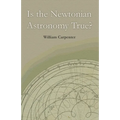 Is the Newtonian Astronomy True? - Paperback