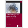 Artificial Intelligence in Higher Education: A Practical Approach - Paperback
