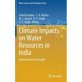 Climate Impacts on Water Resources in India: Environment and Health - Hardcover