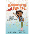 The Magnificent Mya Tibbs: Spirit Week Showdown - Paperback