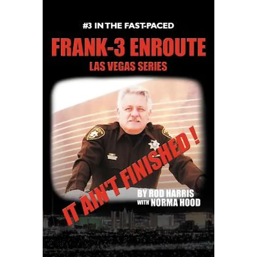 Frank-3 Enroute: It Ain't Finished ! - Paperback