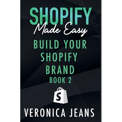 Build Your Shopify Brand - Paperback