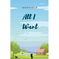 All I Want - Paperback