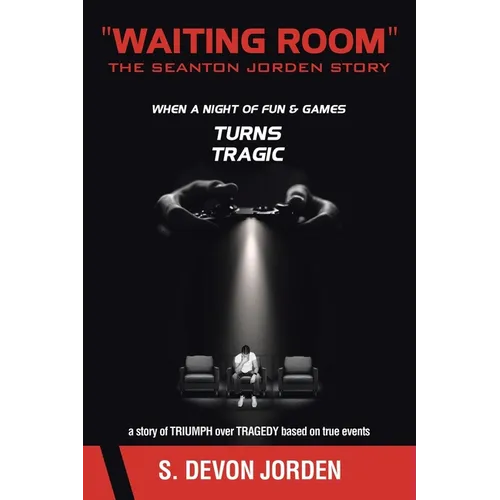 "Waiting Room" The Seanton Jorden Story - Paperback