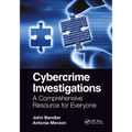 Cybercrime Investigations: A Comprehensive Resource for Everyone - Paperback