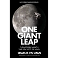One Giant Leap: The Impossible Mission That Flew Us to the Moon - Paperback