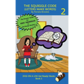 The Squiggle Code (Letters Make Words): Learn to Read: Simple, Fun, and Effective Activities for New or Struggling Readers Including Those with Dyslex - Hardcover