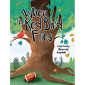 When the Red Bird Flies - Hardcover