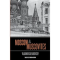 Moscow and Muscovites - Paperback