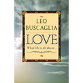 Love: What Life Is All about - Paperback