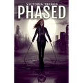 Phased - Paperback