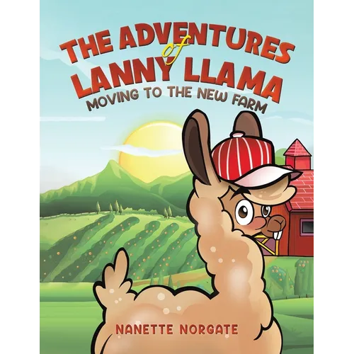 The Adventures of Lanny Llama - Paperback