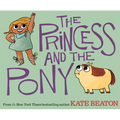 The Princess and the Pony - Hardcover