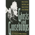 Ghosts and Goosebumps: Ghost Stories, Tall Tales, and Superstitions - Paperback