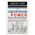 The Concentration of Power - Paperback
