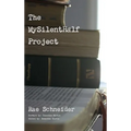 The MySilentHalf Project - Hardcover