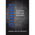 Jayhawker: On History, Home, and Basketball - Paperback