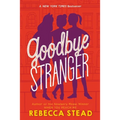 Goodbye Stranger - Paperback