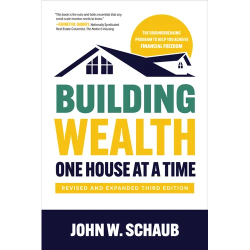 Building Wealth One House at a Time, Revised and Expanded Third Edition - Paperback