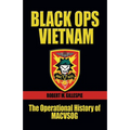 Black Ops Vietnam: The Operational History of Macvsog - Paperback