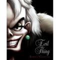 Evil Thing: A Tale of That de Vil Woman - Hardcover